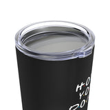 How you Doin' Friends Inspired 20oz Tumbler- Black