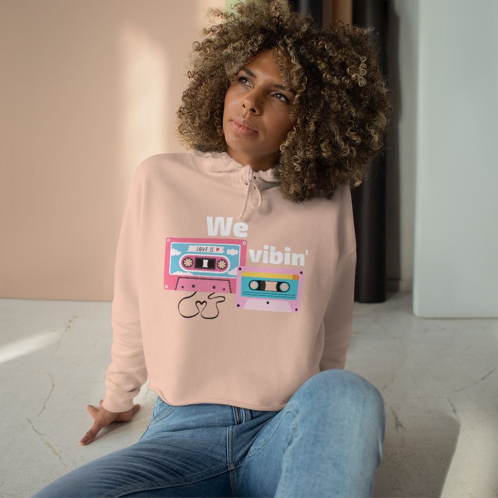 We Vibin' Women's Crop Hoodie