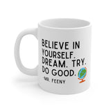 Believe In Yourself Boy Meets World Inspired Coffee Mug