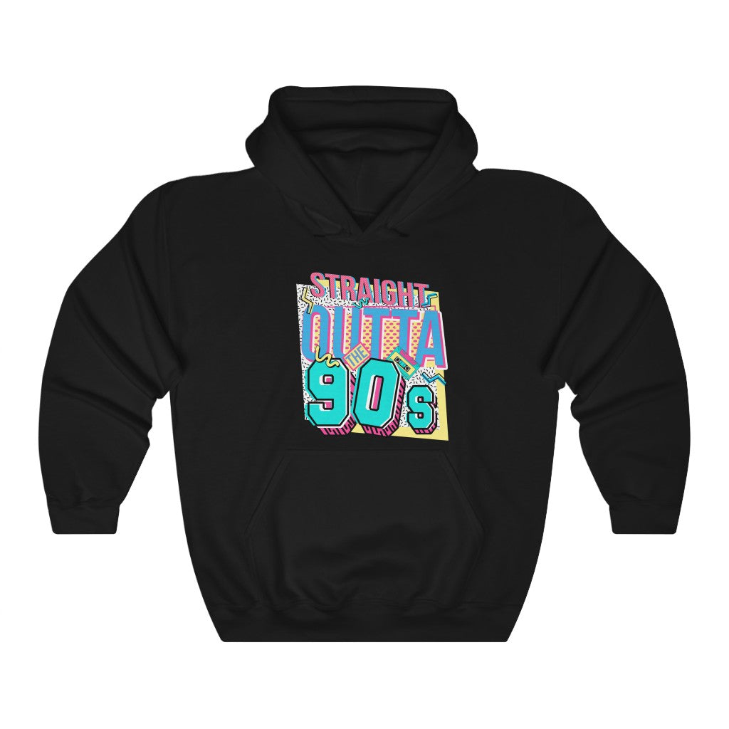 Straight Outta The 90's Unisex Hooded Sweatshirt