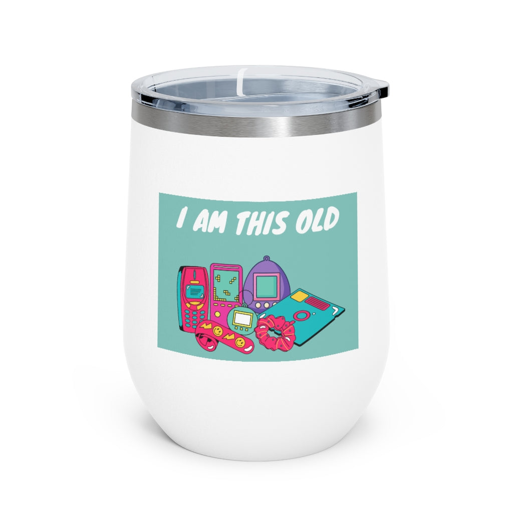 I Am This Old 12oz Insulated Tumbler