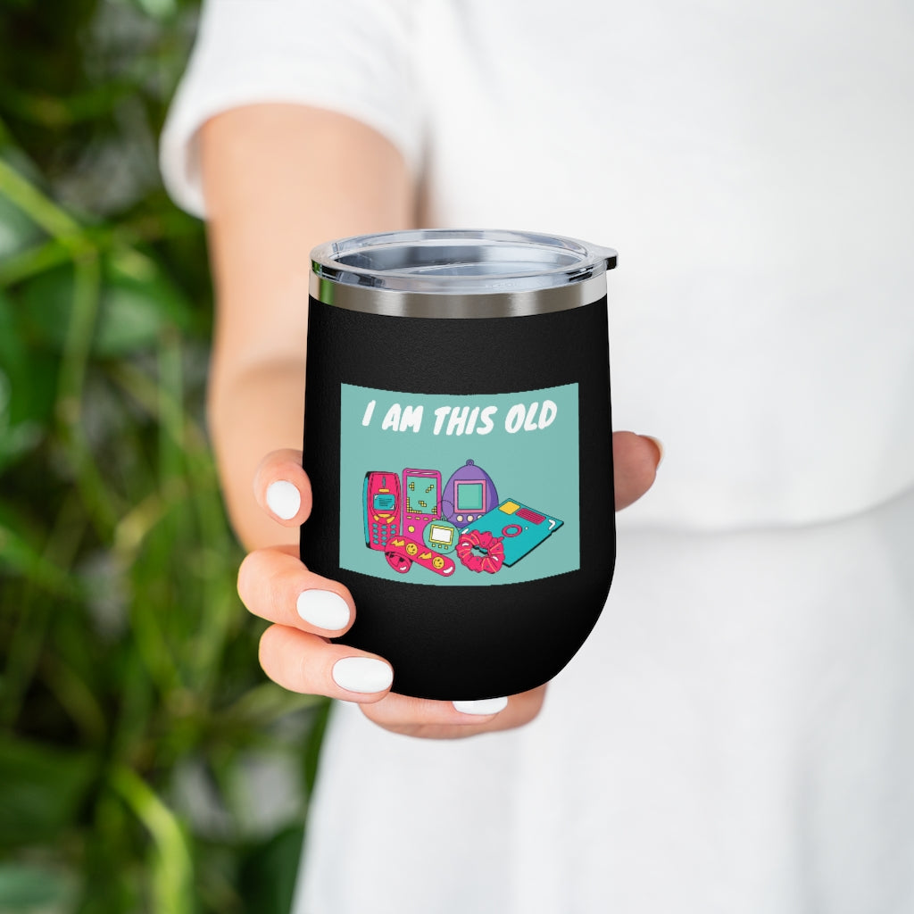 I Am This Old 12oz Insulated Tumbler