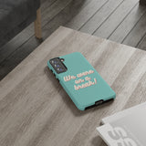We Were On A Break Friends Inspired Phone Case