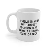 I Remember When My Hardest Decision Was Backstreet Boys Inspired Coffee Mug
