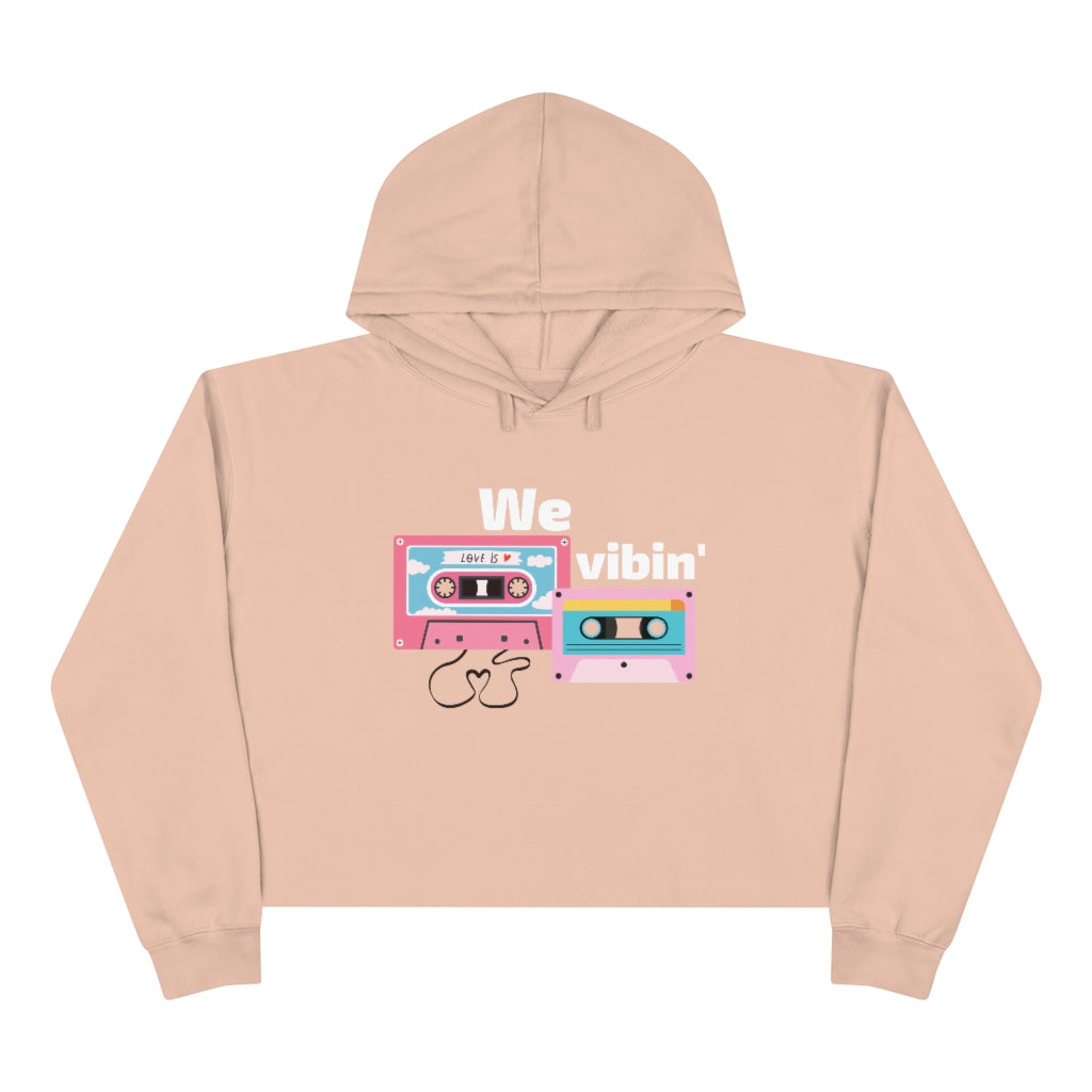 We Vibin' Women's Crop Hoodie