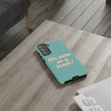 We Were On A Break Friends Inspired Phone Case