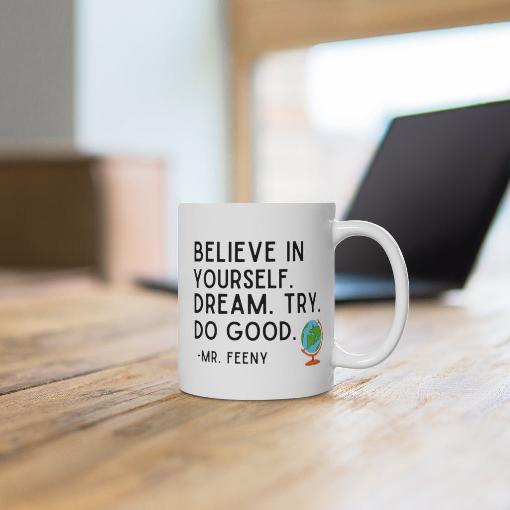 Believe In Yourself Boy Meets World Inspired Coffee Mug