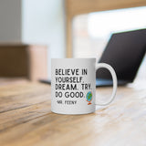 Believe In Yourself Boy Meets World Inspired Coffee Mug
