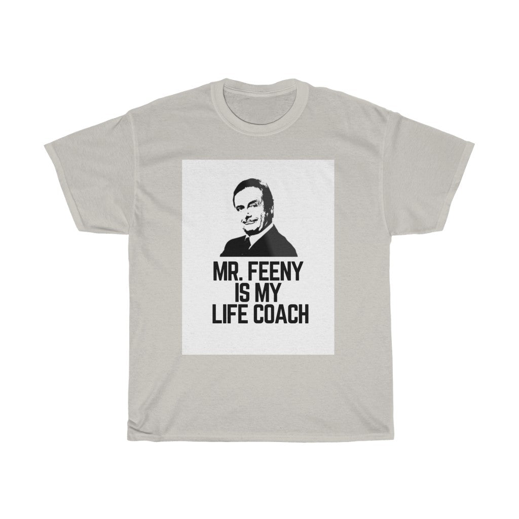 Mr. Feeny Is My Life Coach Boy Meets World Inspired T-Shirt