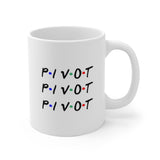 Pivot Friends Inspired Coffee Mug