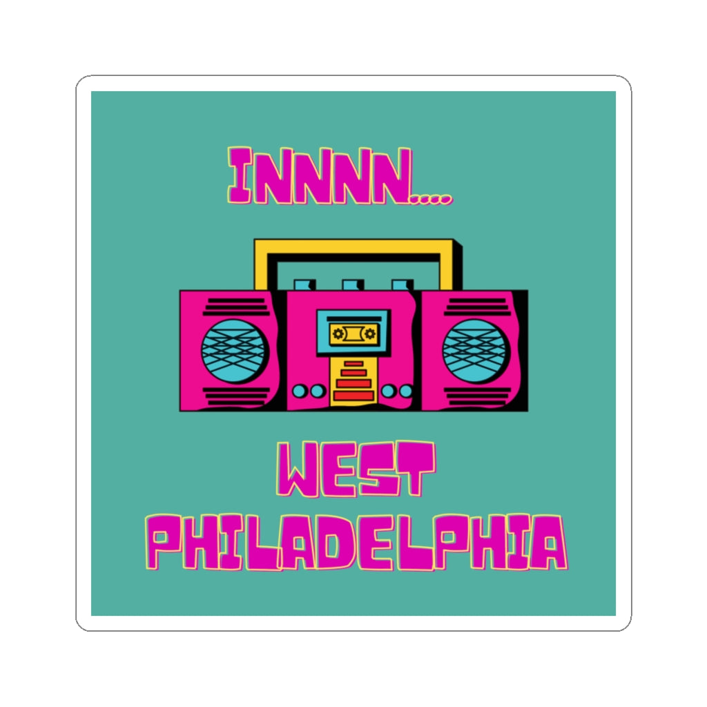 In West Philadelphia Fresh Prince of Bel-Air Inspired Sticker