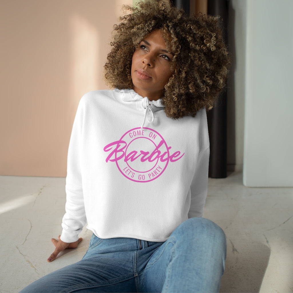 Come On Barbie Let's Go Party Crop Hoodie