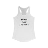 How You Doin' Friends Inspired Women's Tank