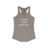 How You Doin' Friends Inspired Women's Tank