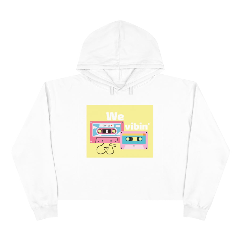 We Vibin' Women's Crop Hoodie