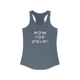 How You Doin' Friends Inspired Women's Tank